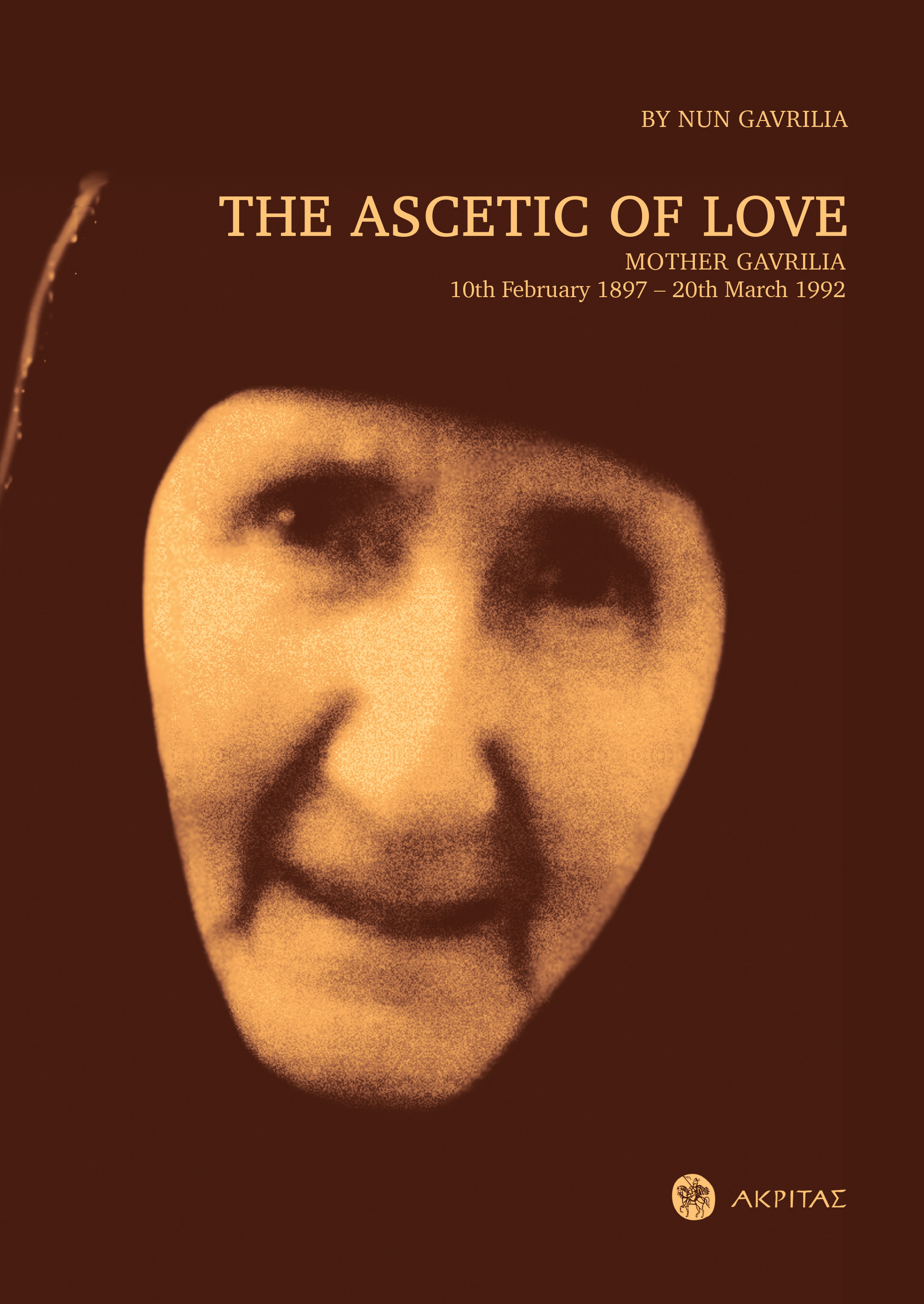 Ascetic Of Love: Mother Gavrilia